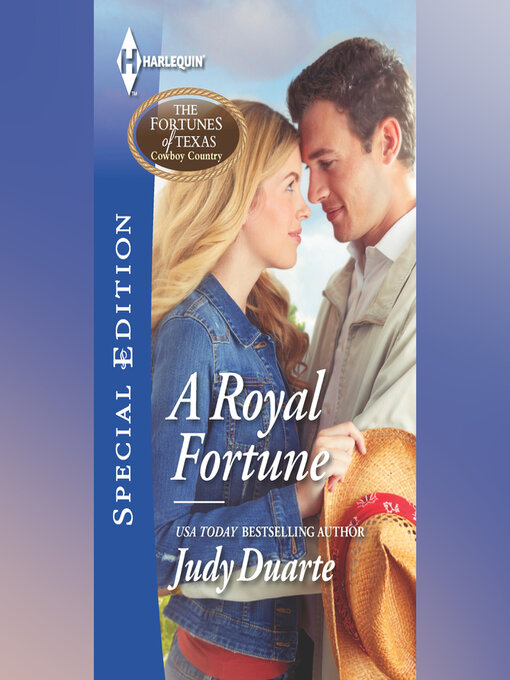 Title details for A Royal Fortune by Judy Duarte - Wait list